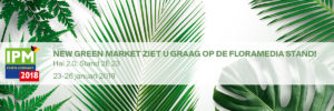 New Green Market ziet u graag op IPM.